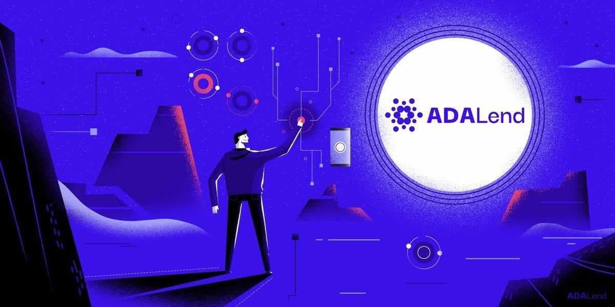 Giới thiệu về ADALend trên Cardano: Tương lai mới của DeFi
