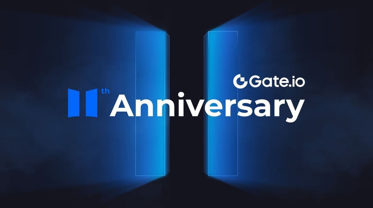 Gate.io kỷ niệm 11 năm thành lập và tổ chức hoạt động tri ân người dùng