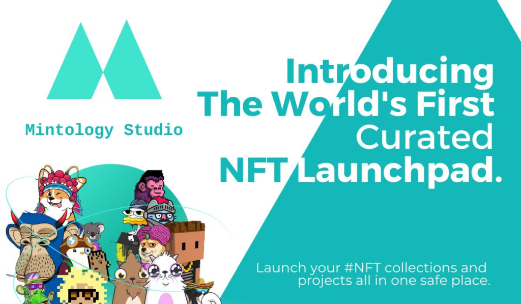 Tìm hiểu về Mintology – Launchpad NFT được kiểm duyệt đầu tiên trên thế giới
