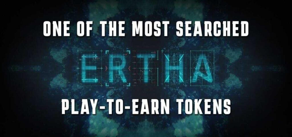 Bật mí sức hút của ERTHA – Một trong những game Play-to-earn đang được tìm kiếm nhiều nhất