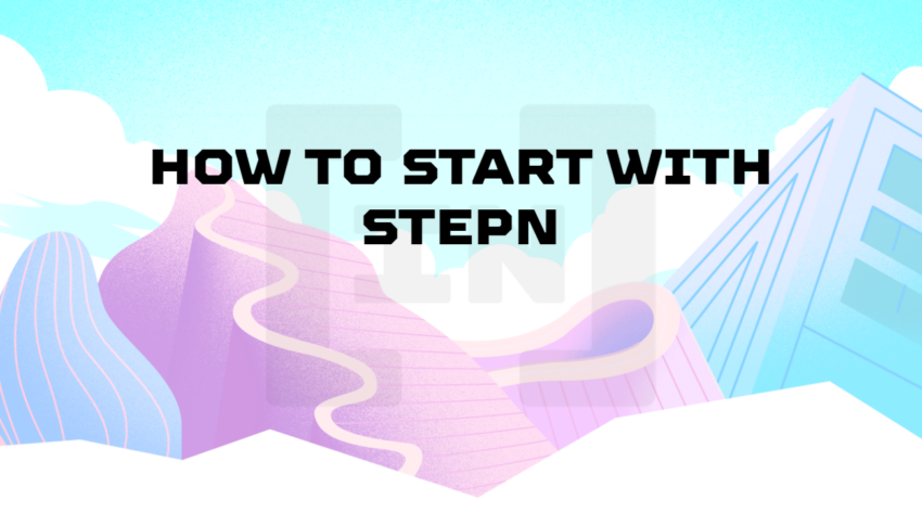 Các bước để bắt đầu chơi và kiếm tiền cùng StepN