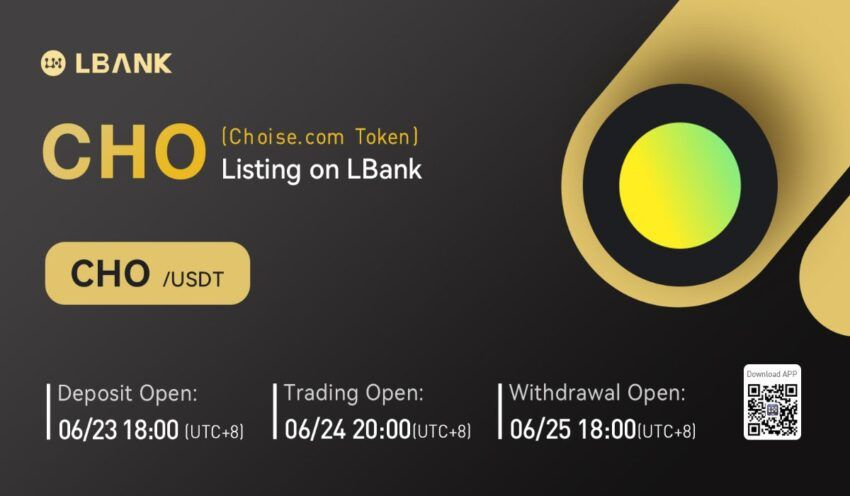 Sàn giao dịch LBank đã niêm yết Token Choise.com (CHO) vào ngày 24 tháng 6 năm 2022