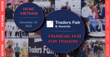 Traders Awards và Traders Fair tại Việt Nam năm 2022