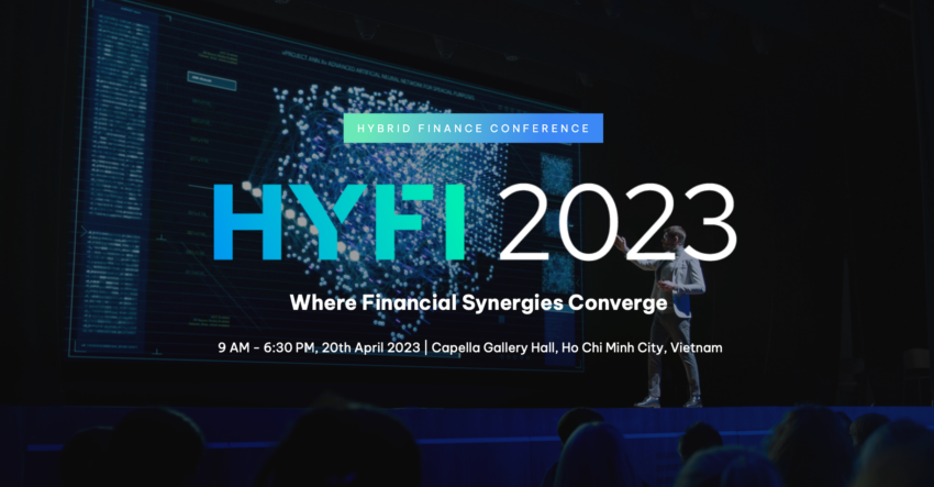 HYFI 2023: Sự giao thoa giữa tài chính truyền thống và tài chính phi tập trung